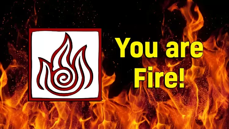 你是火！